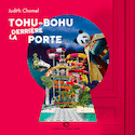 Tohu-bohu derrière la porte